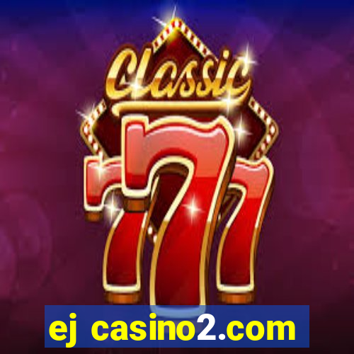 ej casino2.com